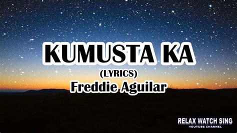 Kumusta Ka (Lyrics) - Freddie Aguilar - YouTube