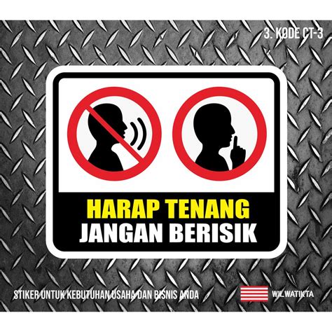 Jual 03-Sticker Harap Tenang Jangan berisik ( Min. 2 Pcs ) | Shopee ...