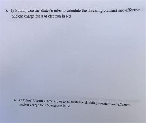 Solved 5. (5 Points) Use the Slater's rules to calculate the | Chegg.com