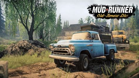 Spintires: Mudrunner Adding Vintage Trucks With Free Old-Timers DLC ...