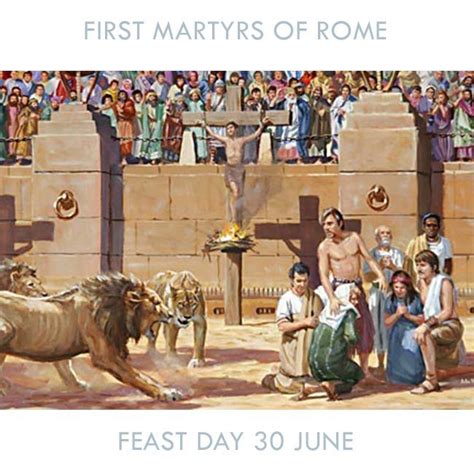 First Martyrs of the See of Rome The holy men and women are also called ...