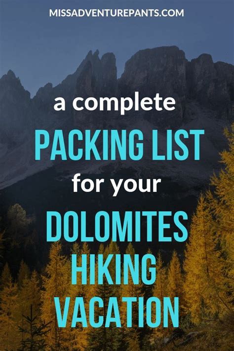 Use this helpful packing list to plan your Dolomites hiking vacation ...