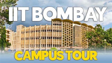 ️ Campus Tour of IIT BOMBAY | Top Engineering College in India 🔥 ...