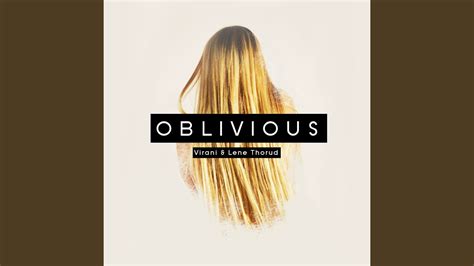 Oblivious - YouTube Music