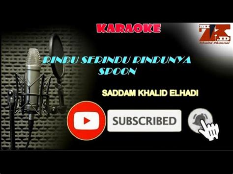 RINDU SERINDU RINDUNYA - SPOON- KARAOKE - YouTube