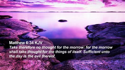 Matthew 6:34 KJV Desktop Wallpaper - Take therefore no thought for the ...