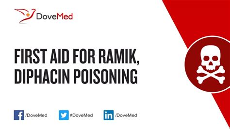 First Aid for Ramik, Diphacin (Diphacinone) Poisoning - DoveMed