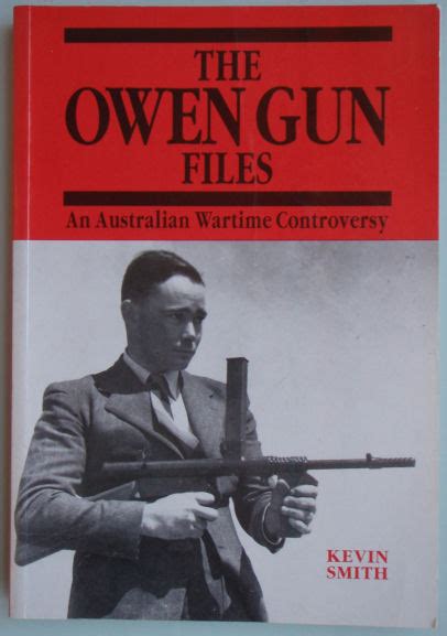 The Owen Gun – An Australian Wartime Controversy – Welcome to ...