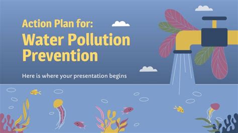 Action Plan for Water Pollution Prevention | Google Slides