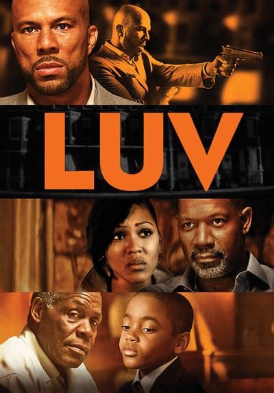 Watch Luv (2012) - Free Movies | Tubi