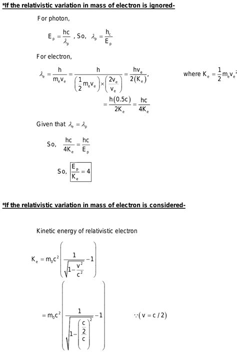 The de broglie wavelength of an electron is same as that of a photon ...