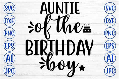 AUNTIE OF THE BIRTHDAY BOY SVG - Buy t-shirt designs