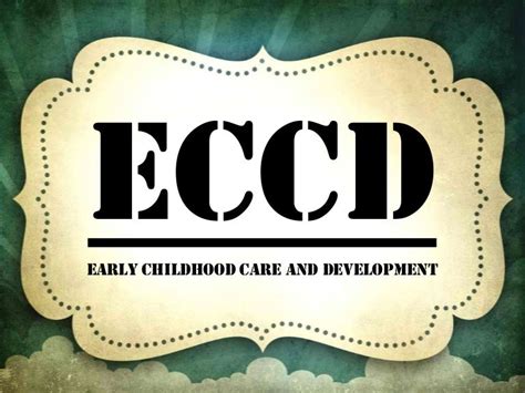 Early Childhood Care and Development (ECCD)