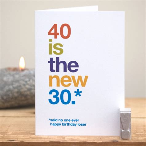 Friend 40Th Birthday Messages Funny - FANTASTIC 3 FOLD COLOURFUL FUNNY ...