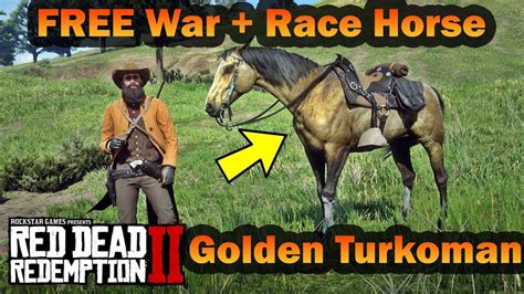 How to Get Gold TURKOMAN For FREE in Saint Denis - Best WAR+RACE Horse ...