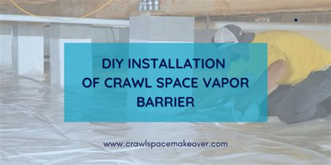 DIY Installation Of Crawl Space Vapor Barrier | Crawlspace Makeover