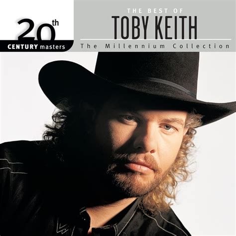 Toby Keith - 20th Century Masters – The Millennium Collection: The Best ...