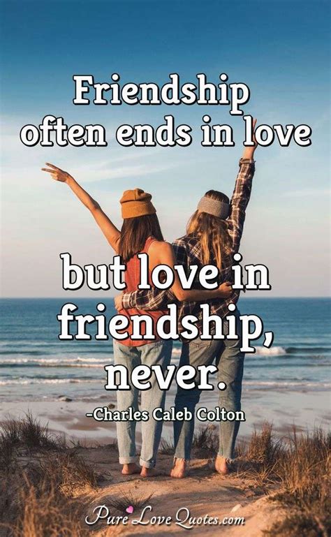 Quotes On Friendship Vs Love