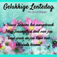 11 Lentedag ideas | afrikaanse quotes, afrikaans quotes, goeie more