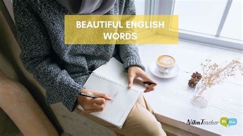 12 Beautiful words in the English language - NikaTeacher