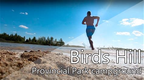 How is it like camping at Birds Hill Provincial Park campground? - YouTube