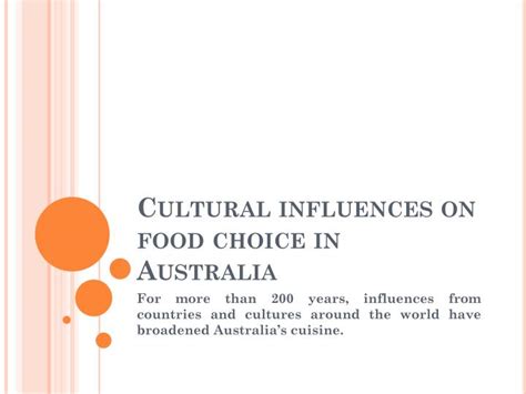 PPT - Cultural influences on food choice in Australia PowerPoint ...