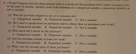 Solved 8. (10 pts) Suppose that the observational units in a | Chegg.com