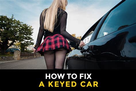 How to Easily Fix a Keyed Car - Complete Guide