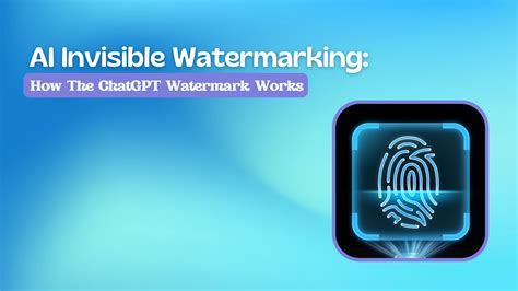 AI Invisible Watermarking: How The ChatGPT Watermark Works | Vista Social