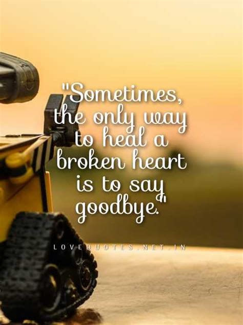 Goodbye Broken Heart Quotes