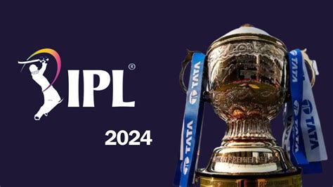 IPL Schedule 2024: Start Date, Match Fixtures, Teams, Stadium, and Venues