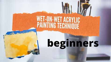 Acrylic Painting Techniques-Beginners - Wet-on-Wet with Acrylics ...