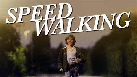 Speed Walking (2014) – Movies – Filmanic