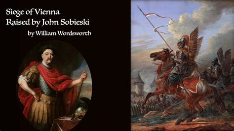 Siege of Vienna Raised by John Sobieski by William Wordsworth - YouTube