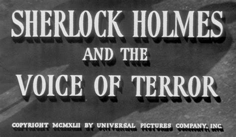 CLASSIC MOVIES: SHERLOCK HOLMES AND THE VOICE OF TERROR (1942)