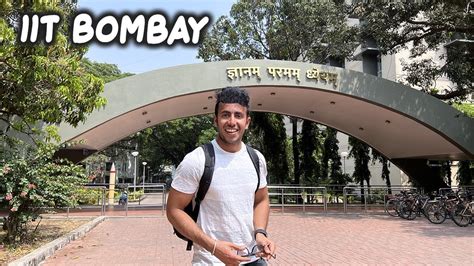 Visiting IIT Bombay: Fees, A Day in Life, Campus Tour!! Childhood Dream ...