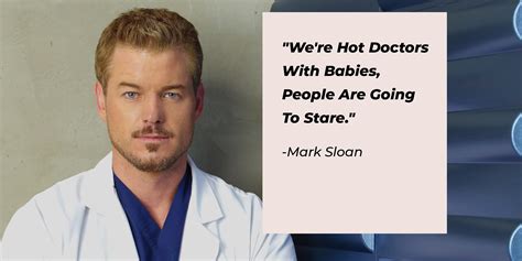 38 Mark Sloan Quotes From 'Grey's Anatomy' To Reflect On