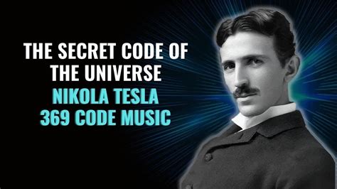 Nikola Tesla 369 Code Music | The Secret Code of The Universe | Energy ...