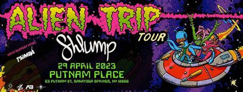 Alien Trip Tour W/ Shlump & Tsimba | The Ticketing Co.