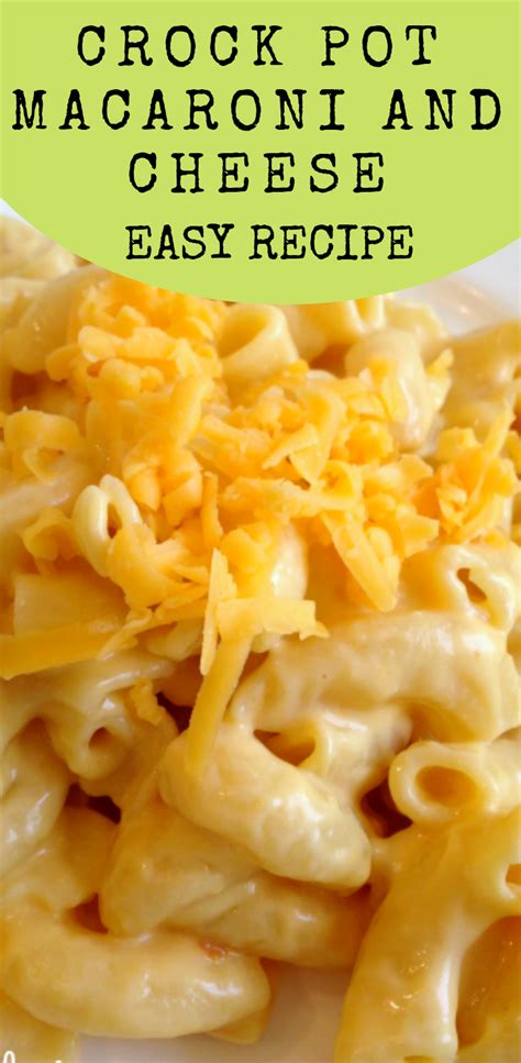 Crock Pot Macaroni And Cheese Easy Recipe - Trending Recipes