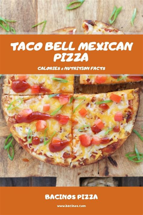 Taco Bell Mexican Pizza Calories & Nutrition Facts (Charts)