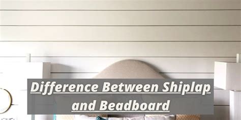 What’s the Difference Between Shiplap and Beadboard?