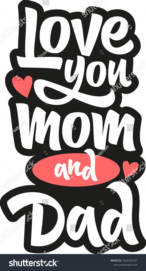 Love You Mom Dad Hand Drawn Stock Vector (Royalty Free) 1834763191 ...