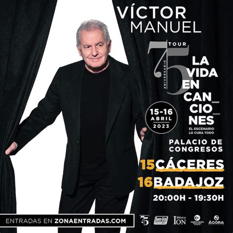 Víctor Manuel – ‘La vida en canciones’ » 48horasMagazine | Agenda ...