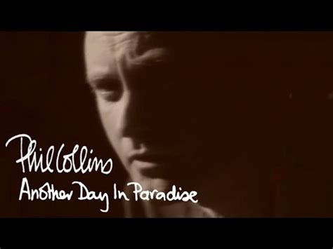 Phil Collins - Another Day In Paradise (Official Music Video) - YouTube