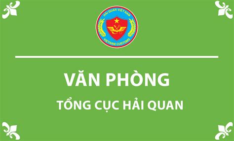 Van_Phong_Tong_Cuc_Hai_Quan - Tập Đoàn Phúc Gia®