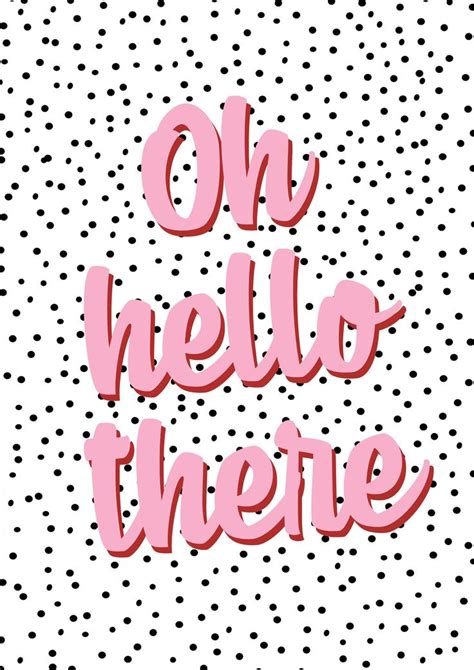 Oh Hello There Funny Quote Wall Art Print - Etsy UK | Funny wall art ...