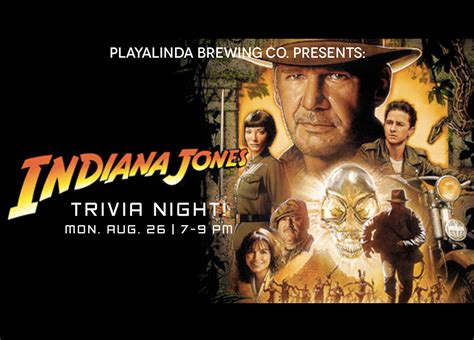 Indiana Jones Trivia Night! - Playalinda Brewing Co.