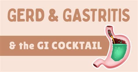 GERD, GASTRITIS, and the GI Cocktail: A Deep Dive into Acid Reflux ...