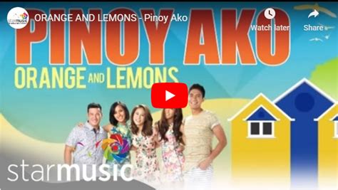 Orange & Lemons – Pinoy Ako – Original Pinoy Music (OPM)